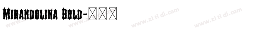 Mirandolina Bold字体转换